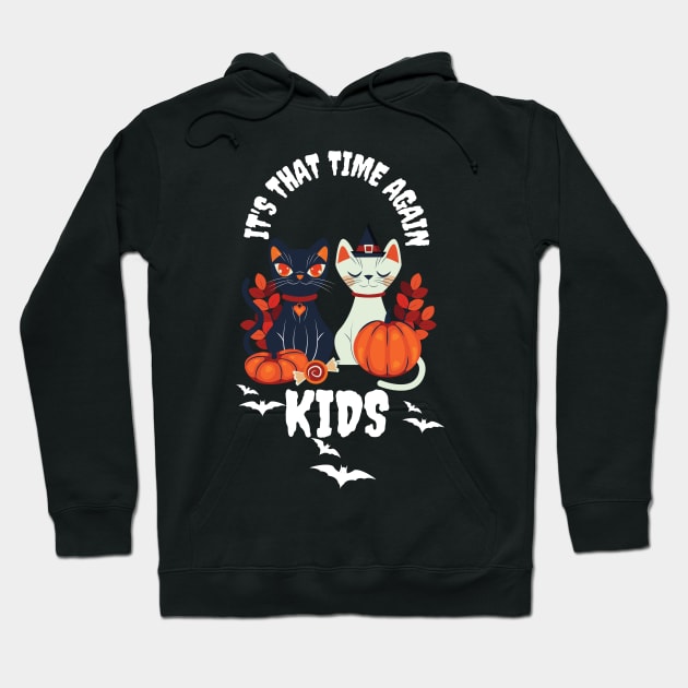 It's That Time Again Kids Hoodie by NICHE&NICHE